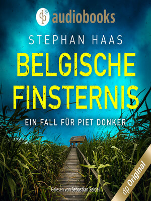 cover image of Belgische Finsternis--Ein Fall für Piet Donker, Band 1 (Ungekürzt)
